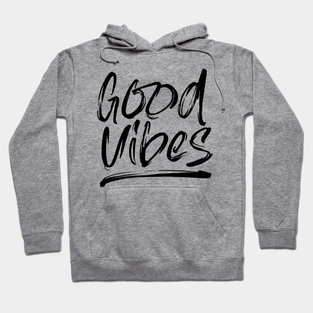 Good Vibes Hoodie by Ruxcel23